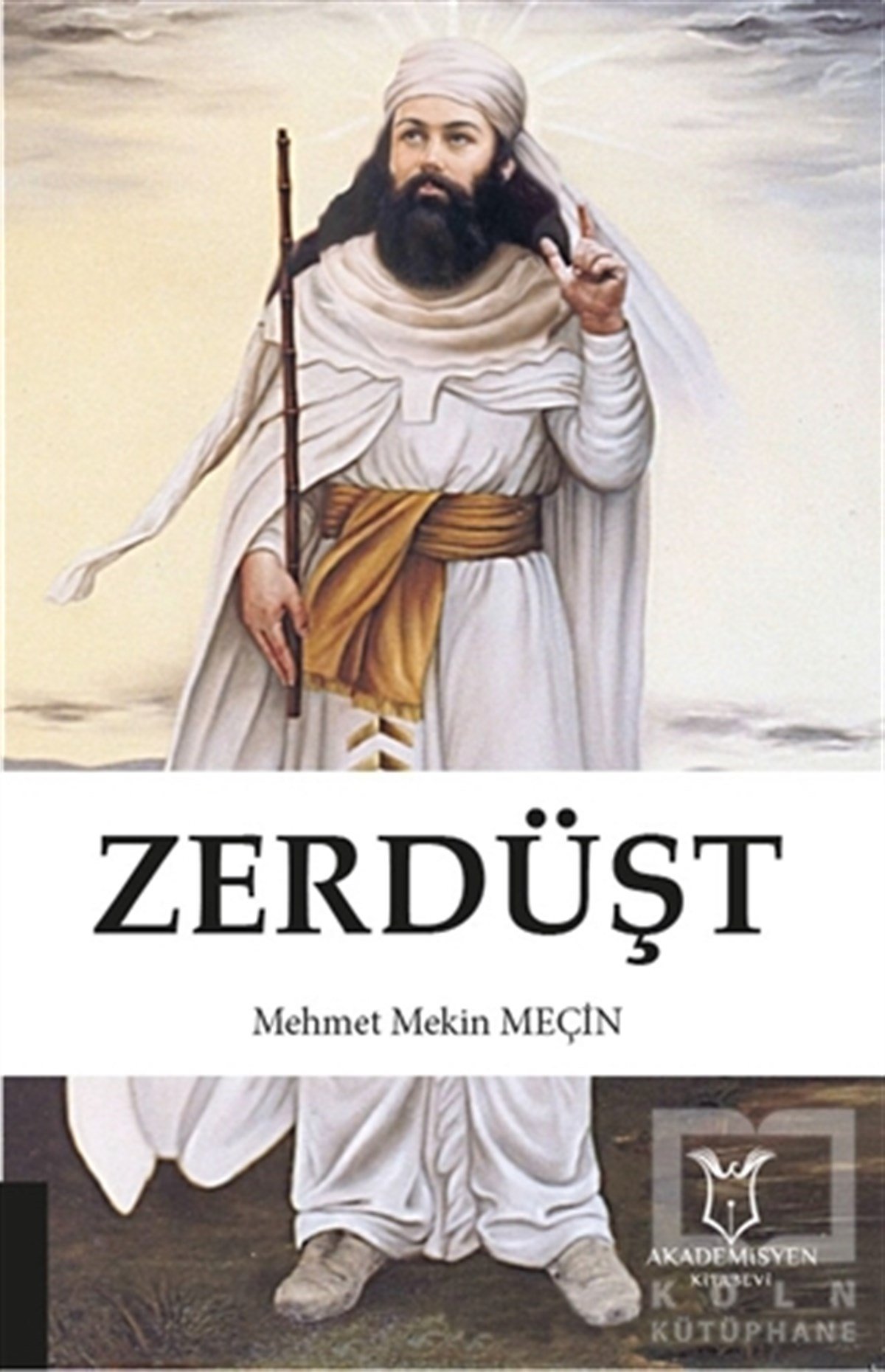 Mehmet Mekin MeçinAkademikZerdüşt