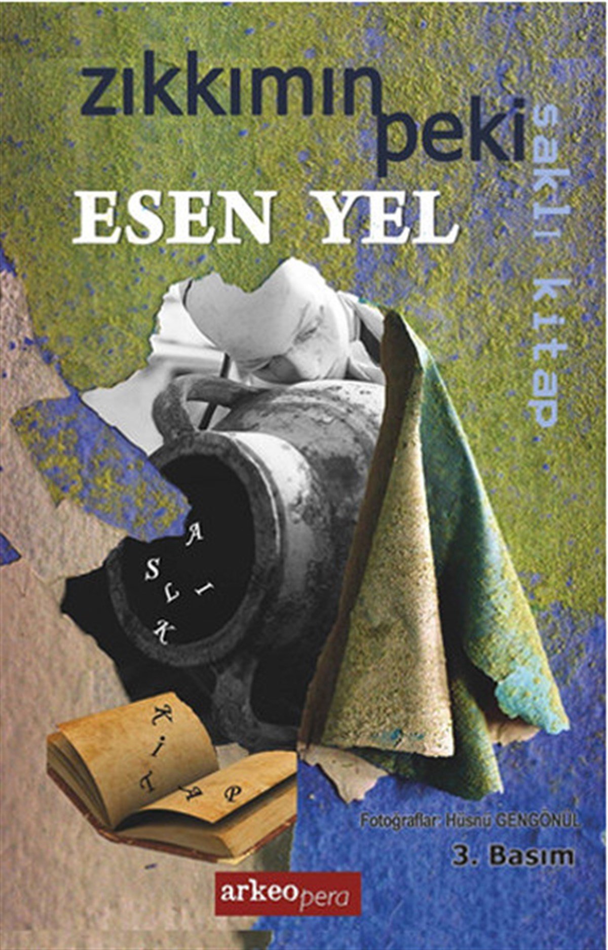 Esen YelHikaye (Öykü) KitaplarıZıkkımın Peki
