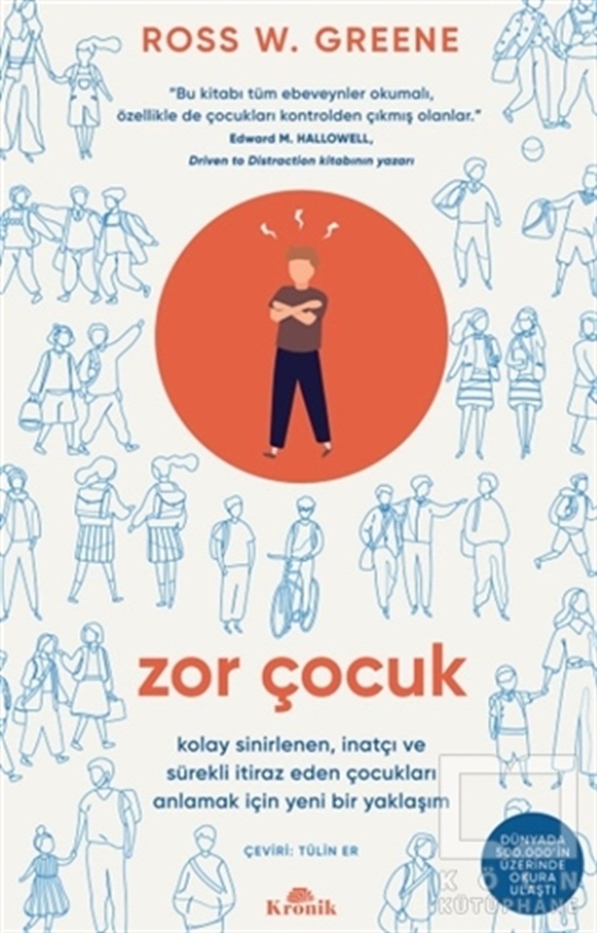 Ross W. GreeneAile ve Çocuk KitaplarıZor Çocuk