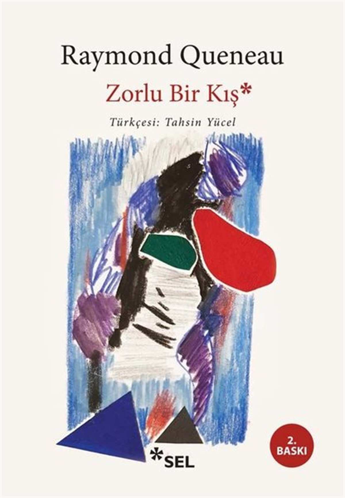 Raymond QueneauDünya RomanZorlu Bir Kış