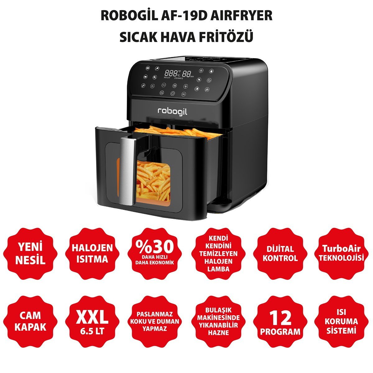 Robogil AF19D Airfryer 6,5Lt XXL Halojen Lamba Cam Kapak Dijital Kontrol 12 Program Sıcak Hava Fritözü