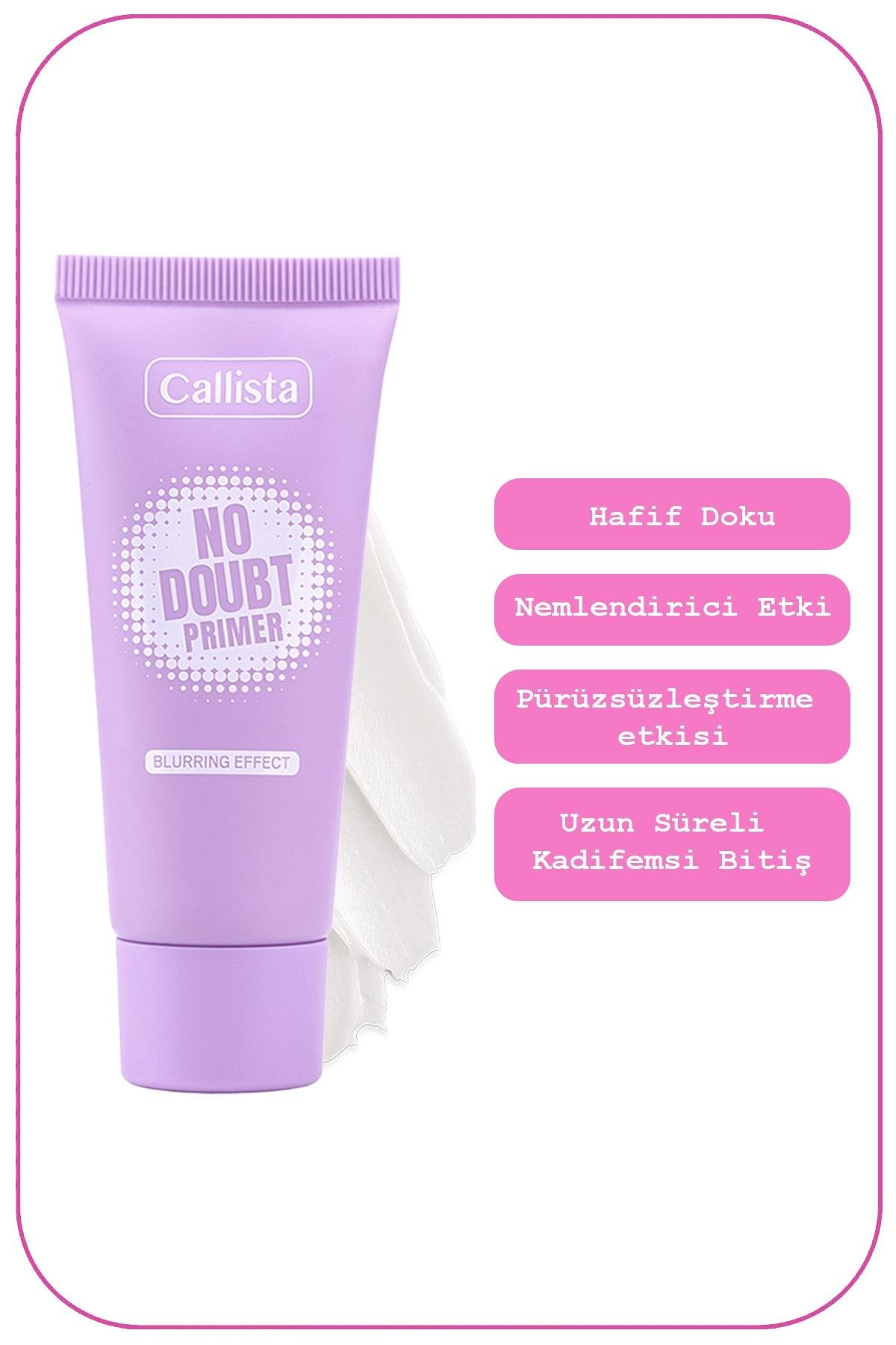 Callista No Doubt Blurring Primer Pürüzsüzleştirici Makyaj Bazı-40110195
