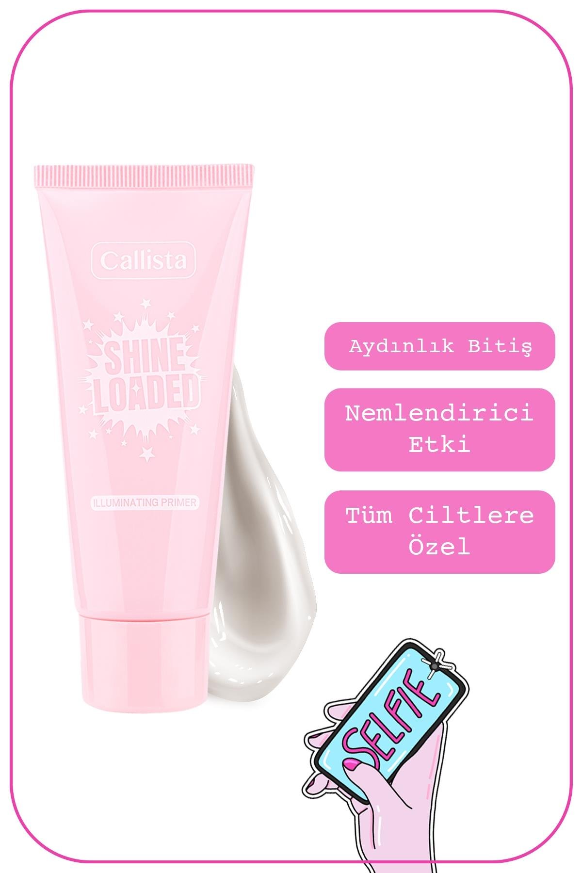 Callista Shine Loaded Illuminating Primer Işıltılı Makyaj Bazı-40110300