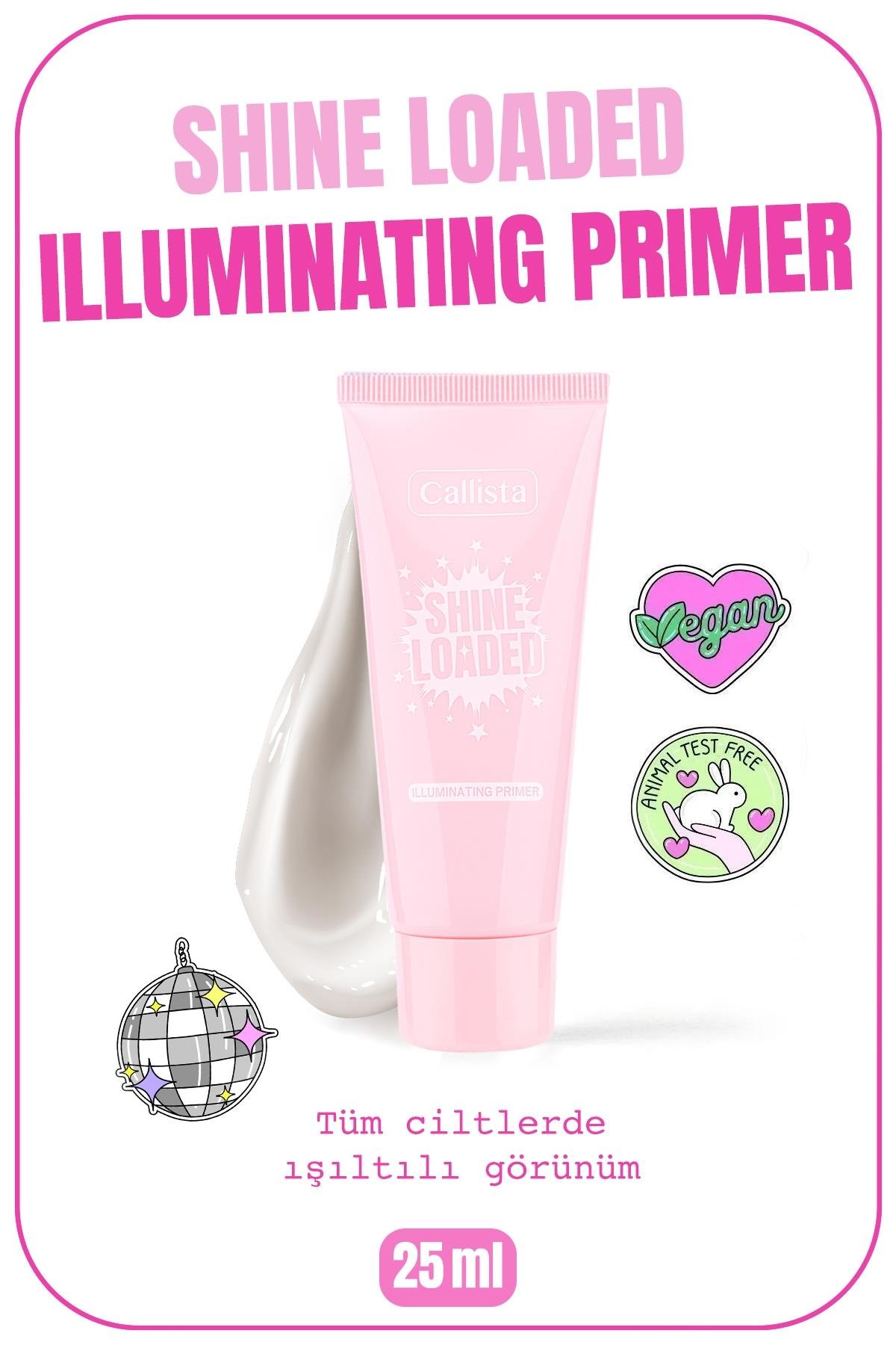 Callista Shine Loaded Illuminating Primer Işıltılı Makyaj Bazı-40110300