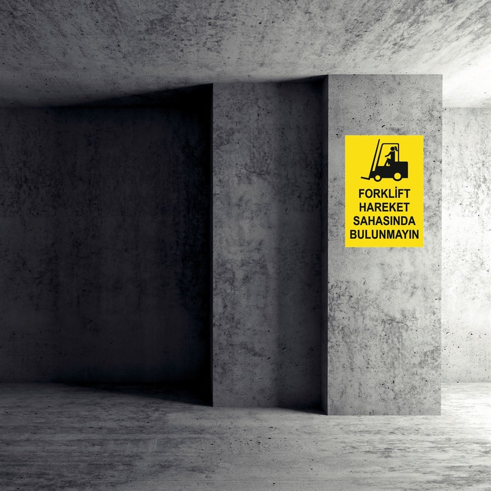 Forklift Uyarı LevhalarıFORKLİFT HAREKET SAHASINDA BULUNMAYIN KADIN FİGÜRLÜ İŞ GÜVENLİĞİ UYARI LEVHASI