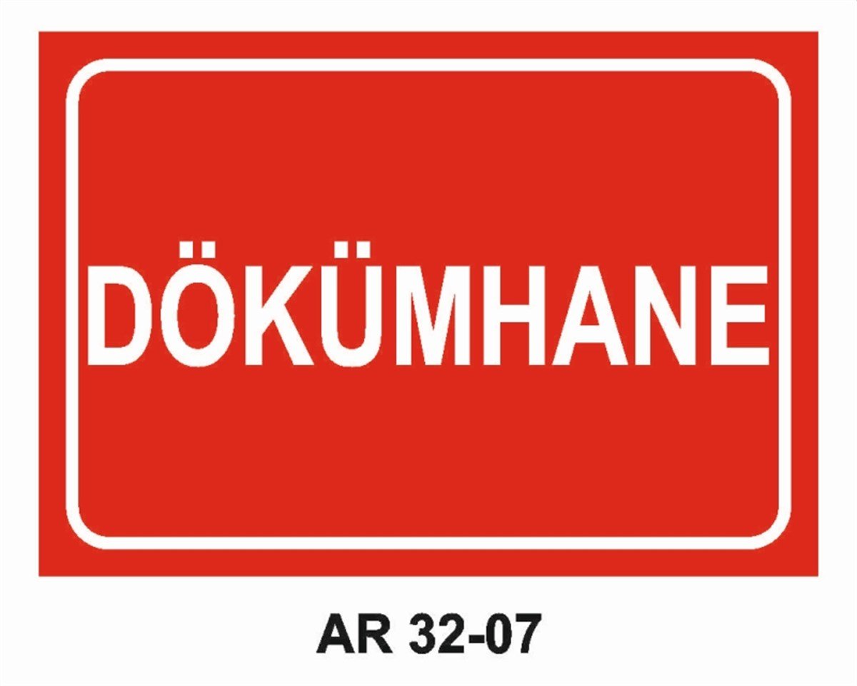 OCAK - HADDEHANE - DÖKÜM DÖKÜMHANE İŞ GÜVENLİĞİ UYARI LEVHASI