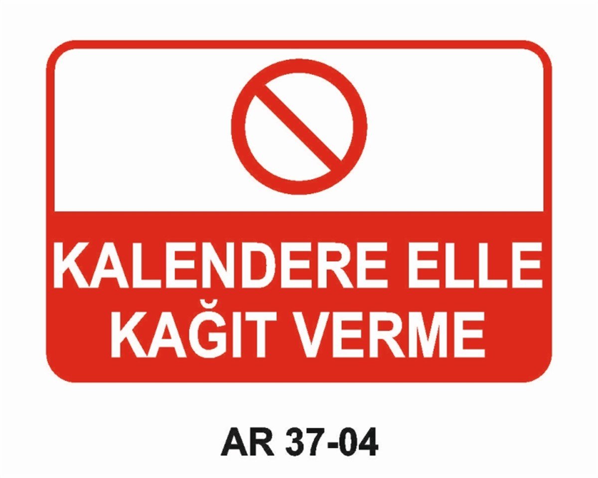DİĞER MAKİNALARKALENDERE ELLE KAĞIT VERME İŞ GÜVENLİĞİ UYARI LEVHASI