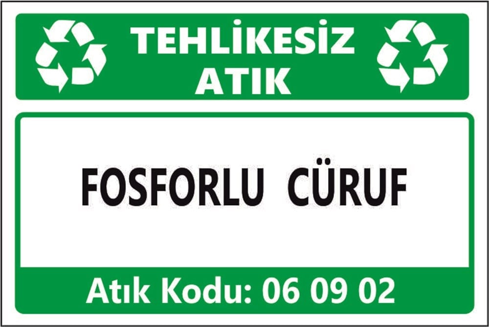 Tehlikeli AtıklarFOSFORLU CÜRUF