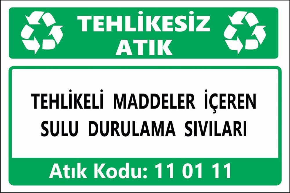 Atık TabelalarıTEHLİKELİ MADDELER İÇEREN SULU DURULAMA SIVILARI