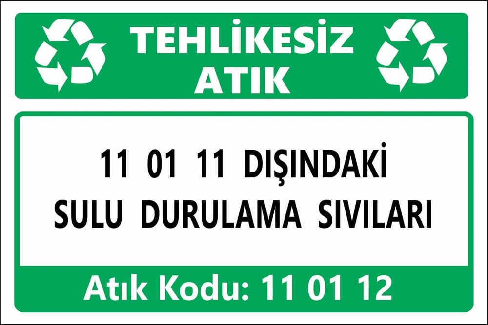 Atık Tabelaları11 01 11 DIŞINDAKİ SULU DURULAMA SIVILARI