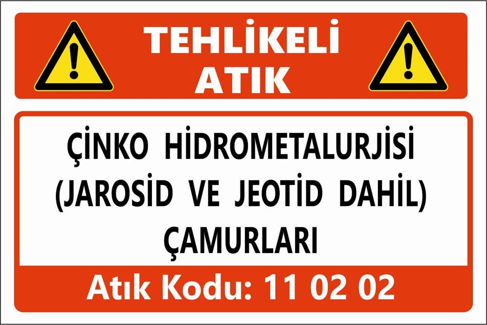 Atık TabelalarıÇİNKO HİDROMETALURJİSİ (JAROSİD VE JEOTİD DAHİL) ÇAMURLARI