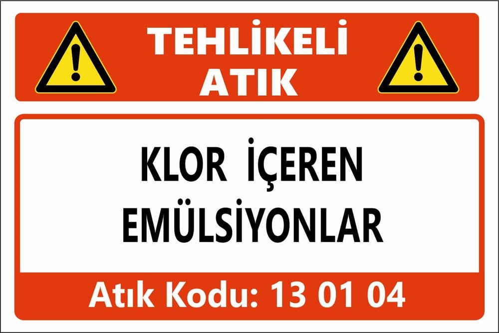 Atık TabelalarıKLOR İÇEREN EMÜLSİYONLAR
