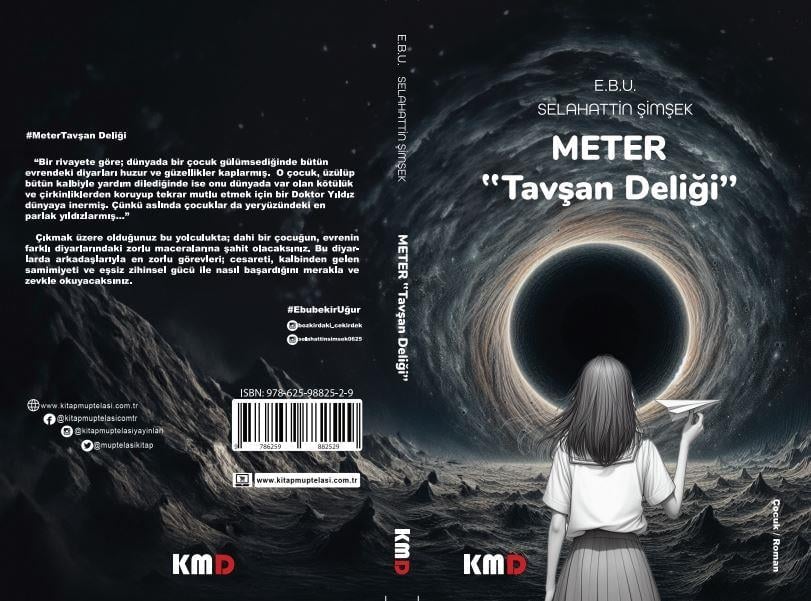 “Meter “Tavşan Deliği” , Ebubekir Uğur - E.B.U. & Selahattin ŞİMŞEK , KMD Yayınları , 9786259882529 ,