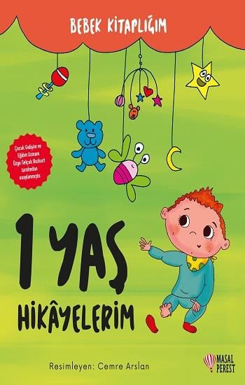 1 Yaş Hikayelerim (Süngerli Sert Kapak)