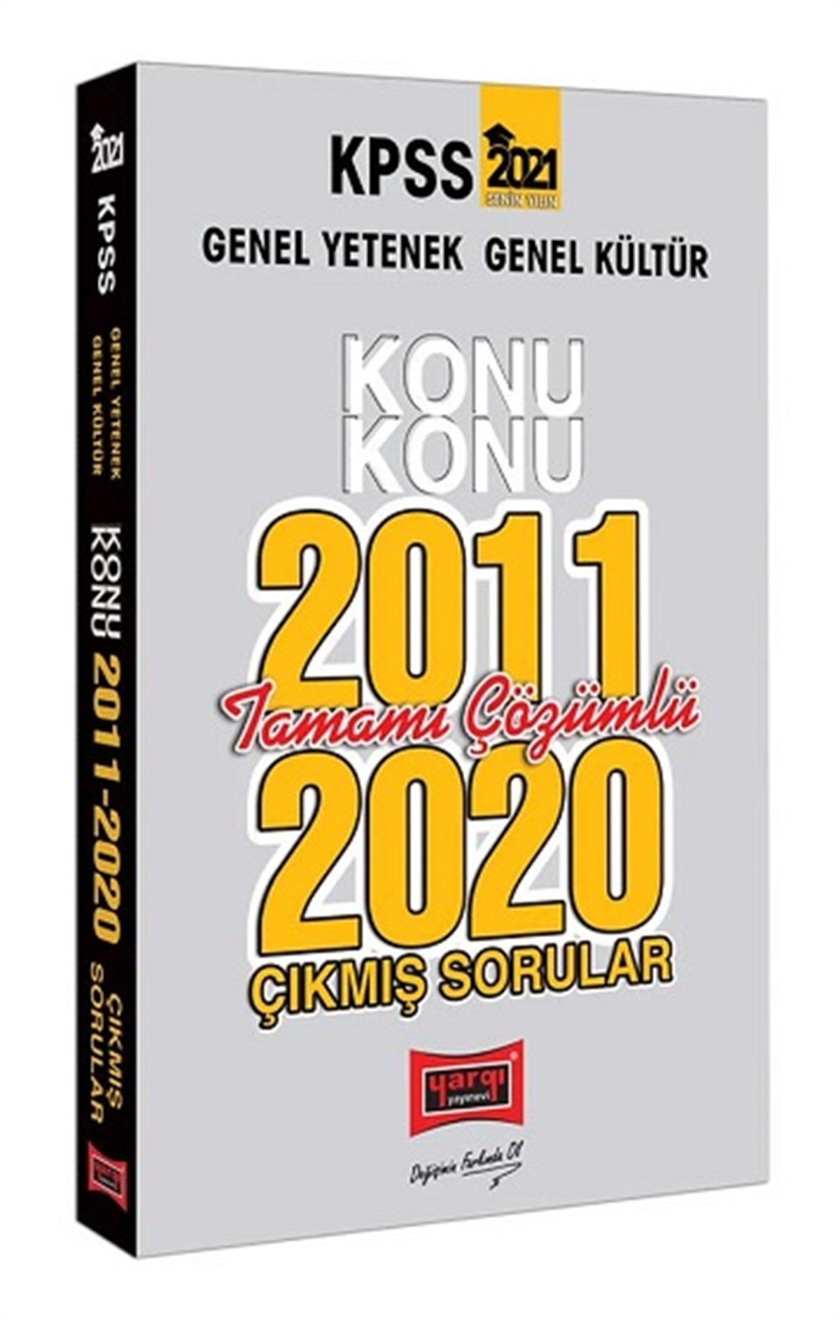 2021 KPSS Genel Yetenek Genel Kültür Konu Konu Tamamı Çözümlü Çıkmış Sorular(2011-2020)