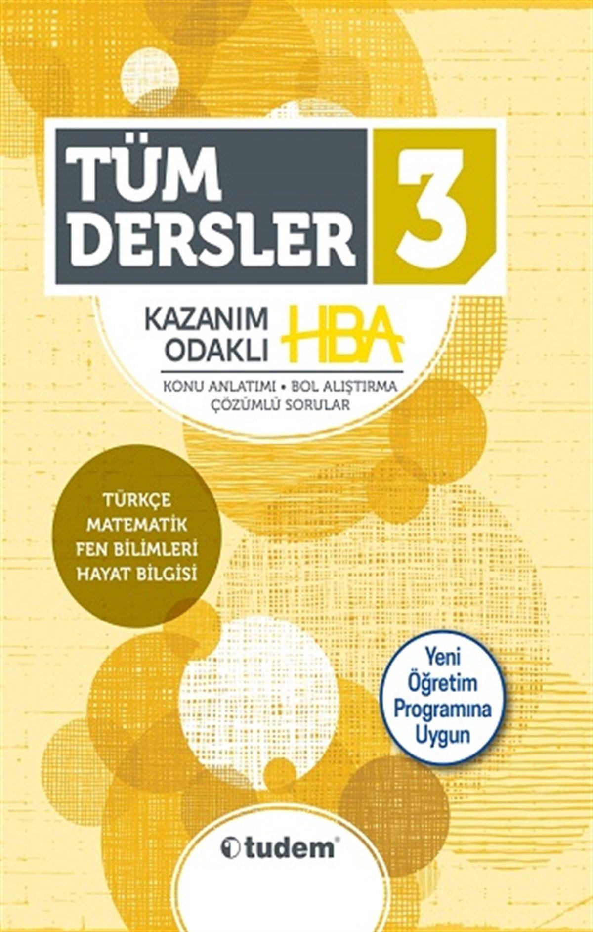 3.Sınıf Tüm Dersler Kazanım Odaklı HBA