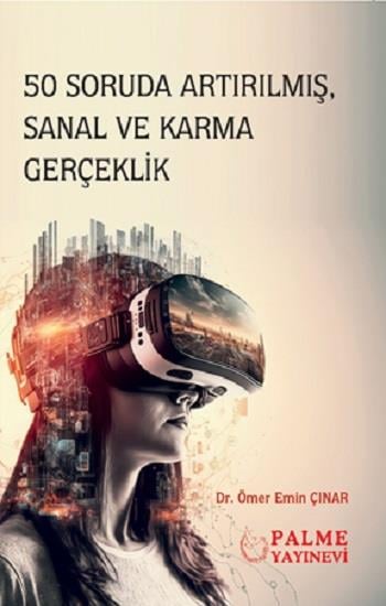 50 Soruda Artırımış, Sanal Ve Karma Gerçeklik