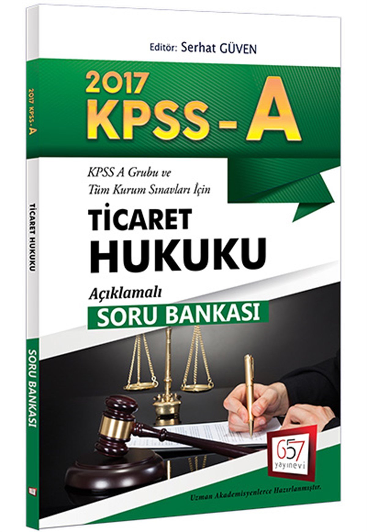 657 Yayınları 2017 KPSS A Grubu Ticaret Hukuku Açıklamalı Soru Bankası