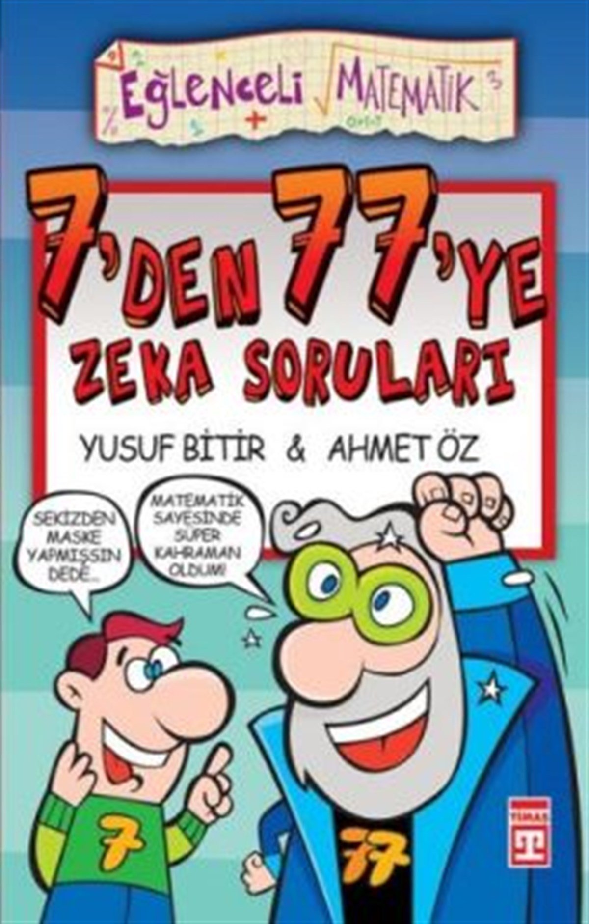 7’den 77’ye Zeka Soruları
