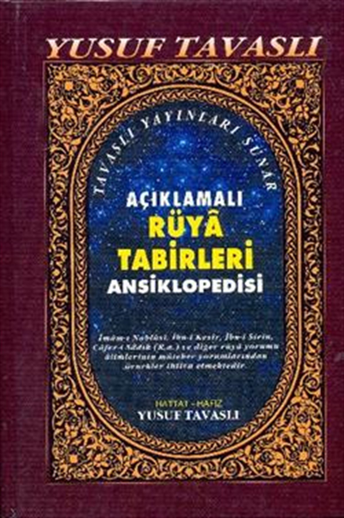 Açıklamalı Rüya Tabirleri Ansiklopedisi (2. Hamur)
