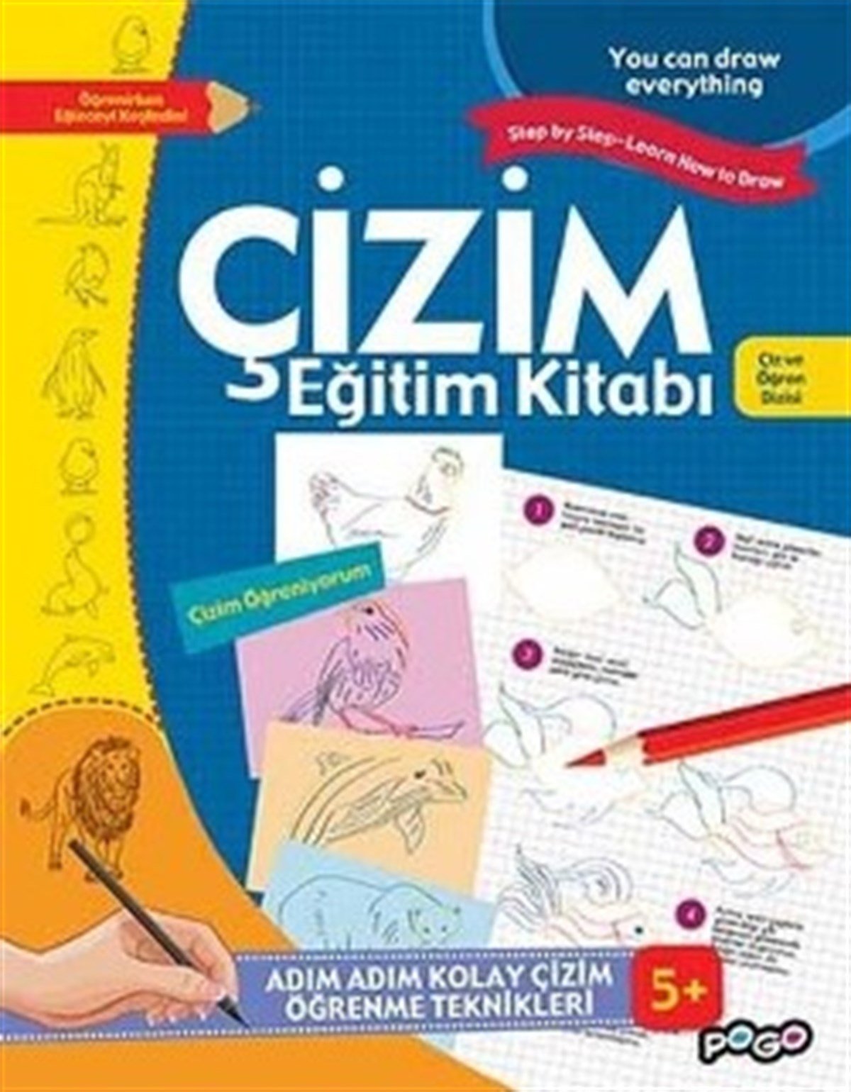 Adım Adım Kolay Çizim Öğrenme Teknikleri - Çizim Eğitim Kitabı