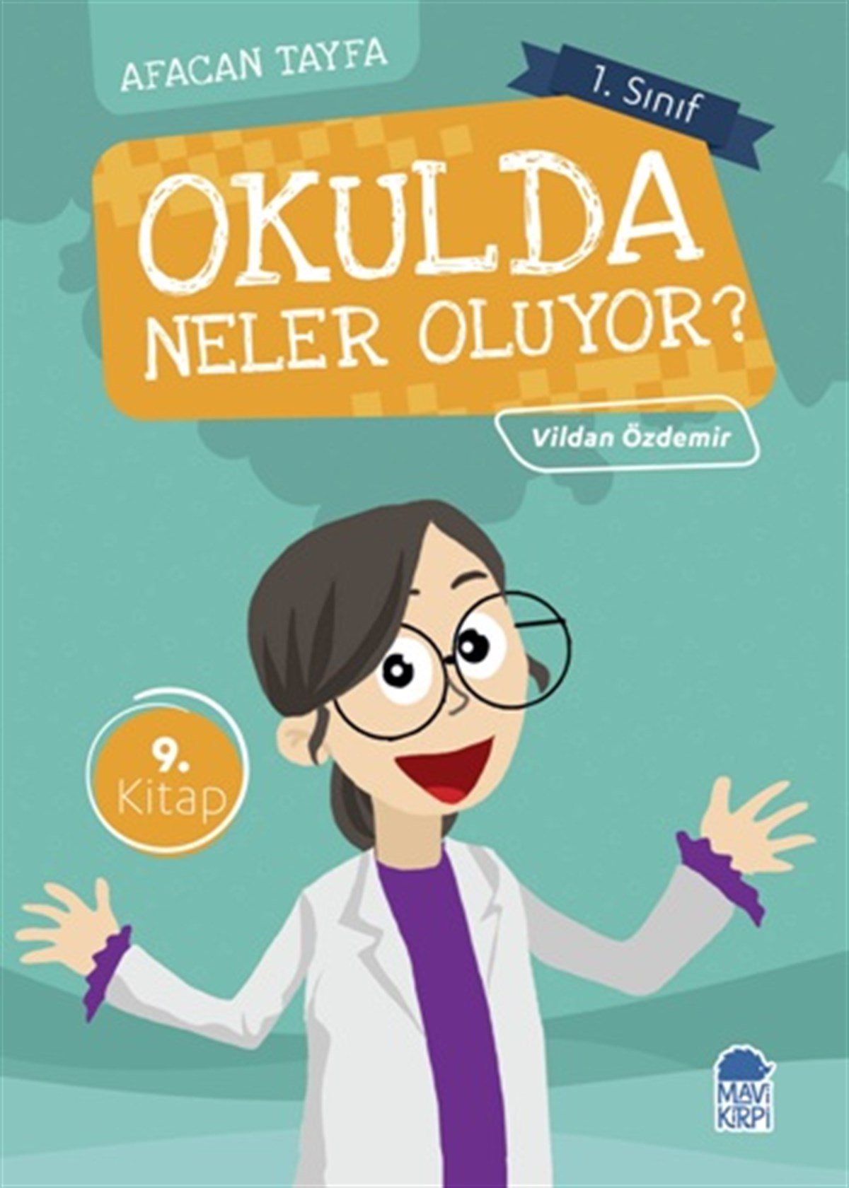 Afacan Tayfa 1. Sınıf Okuma Kitabı - Okulda Neler Oluyor?