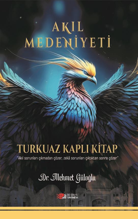 Akıl Medeniyeti (Ciltli)