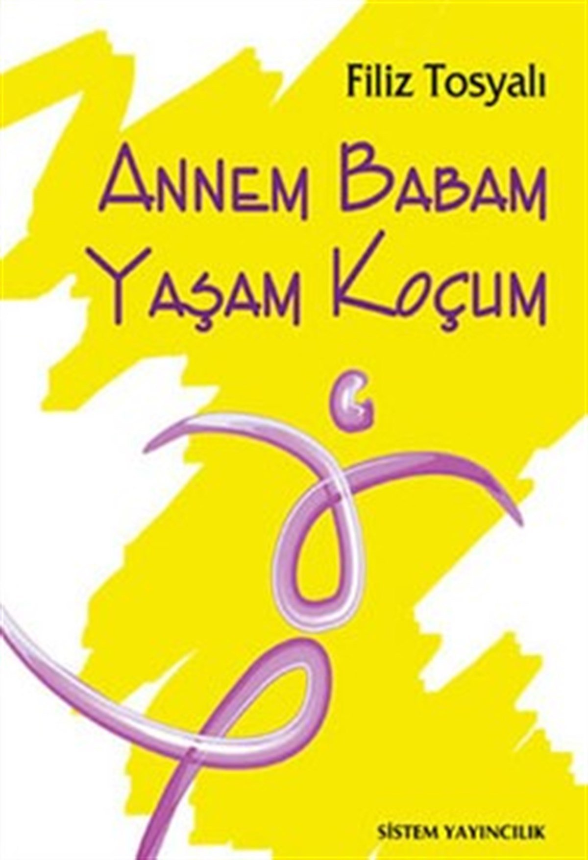 Annem Babam Yaşam Koçum