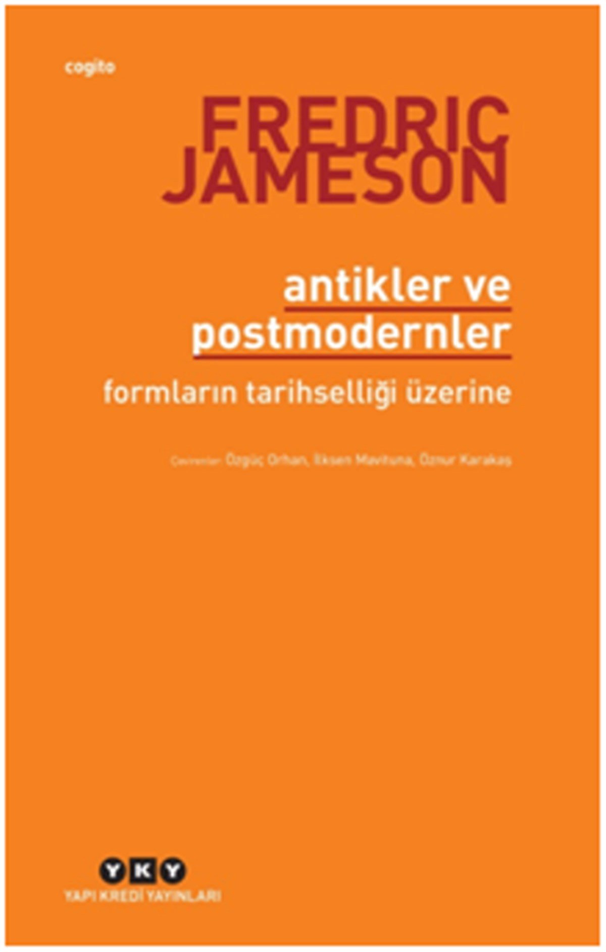 Antikler ve Postmodernler – Formların Tarihselliği Üzerine