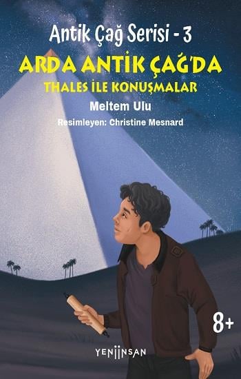 Arda Antik Çağ’da Thales ile Konuşmalar - Antik Çağ Serisi - 3