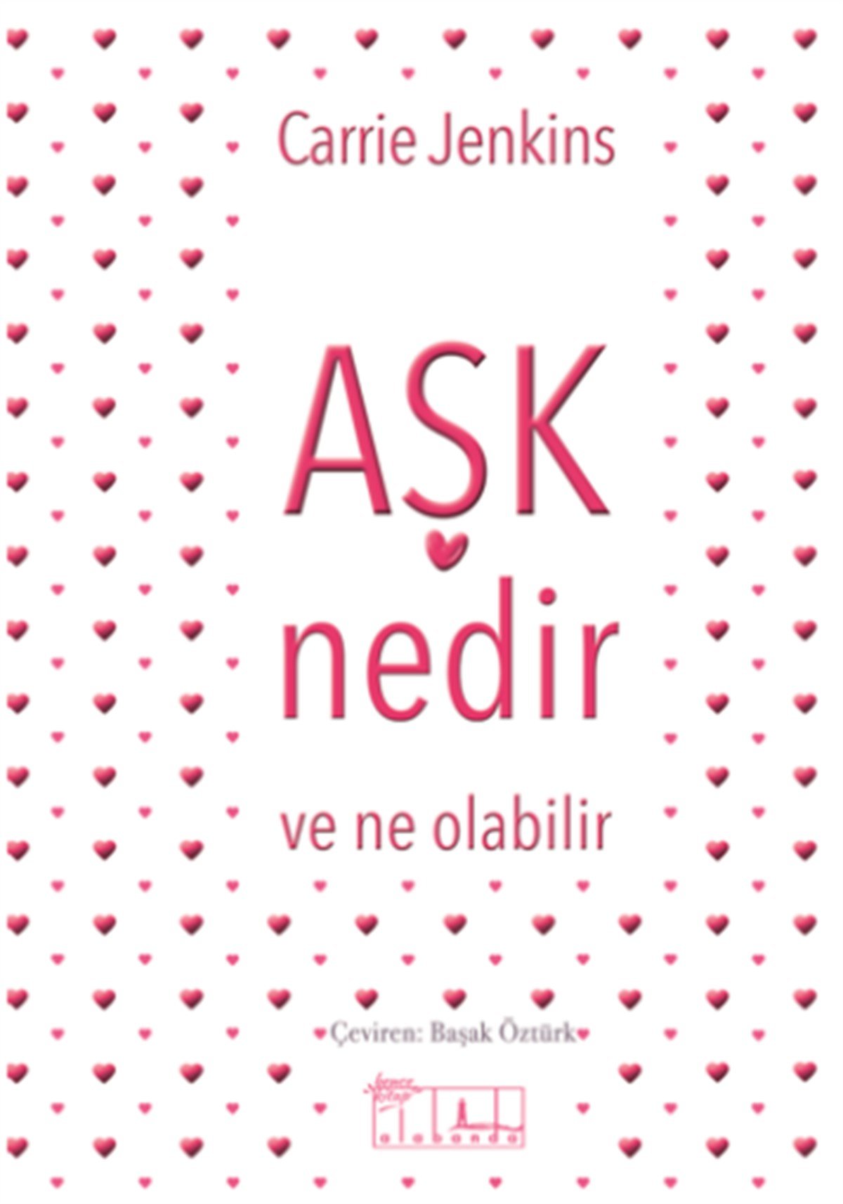 Aşk Nedir Ve Ne Olabilir?