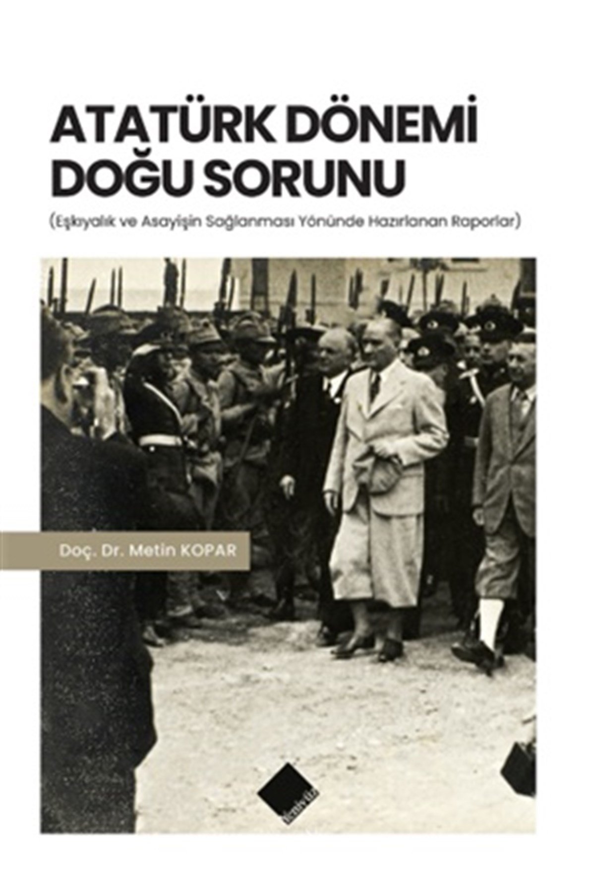 Atatürk Dönemi Doğu Sorunu