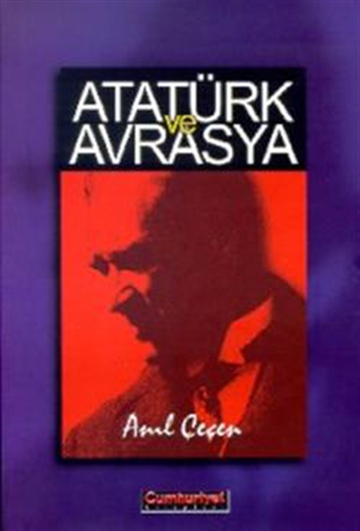 Atatürk ve Avrasya