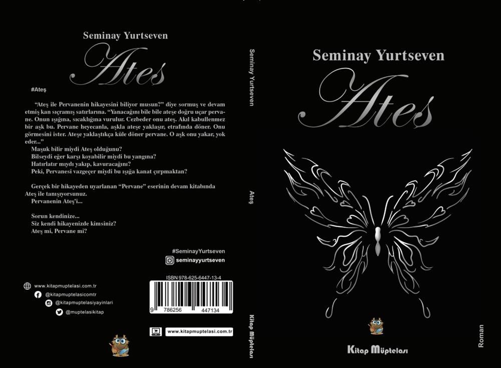 Ateş , Seminay Yurtseven , Kitap Müptelası Yayınları , 9786256447134 ,
