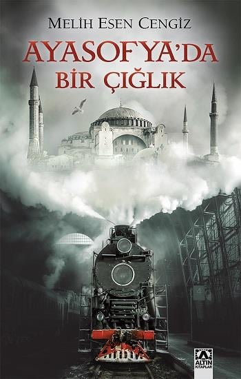 Ayasofya’da Bir Çığlık