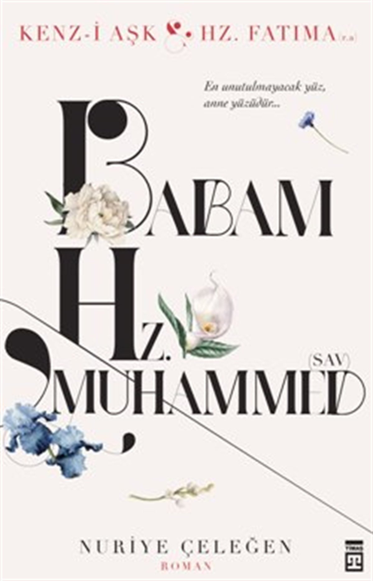 Babam Hz. Muhammed