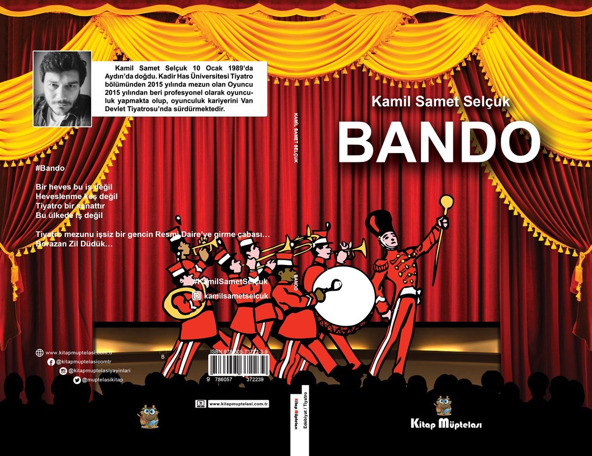 Bando , Kamil Samet Selçuk , Kitap Müptelası Yayınları , 9786057372239 ,