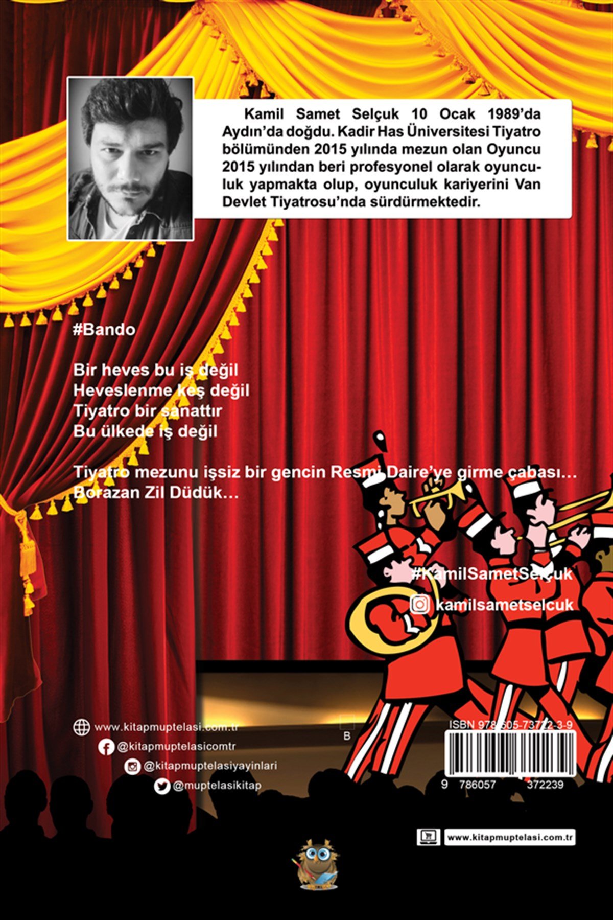 Bando , Kamil Samet Selçuk , Kitap Müptelası Yayınları , 9786057372239 ,