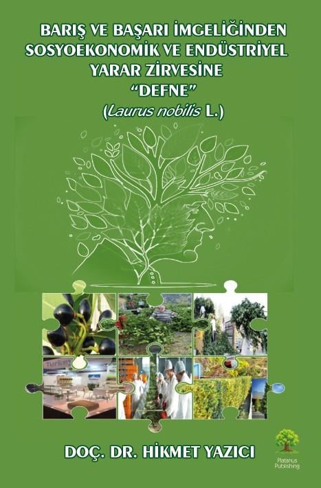Barış ve Başarı Simgeliğinden Sosyoekonomik  ve Endüstriyel Yazar Zirvesine “Defne”