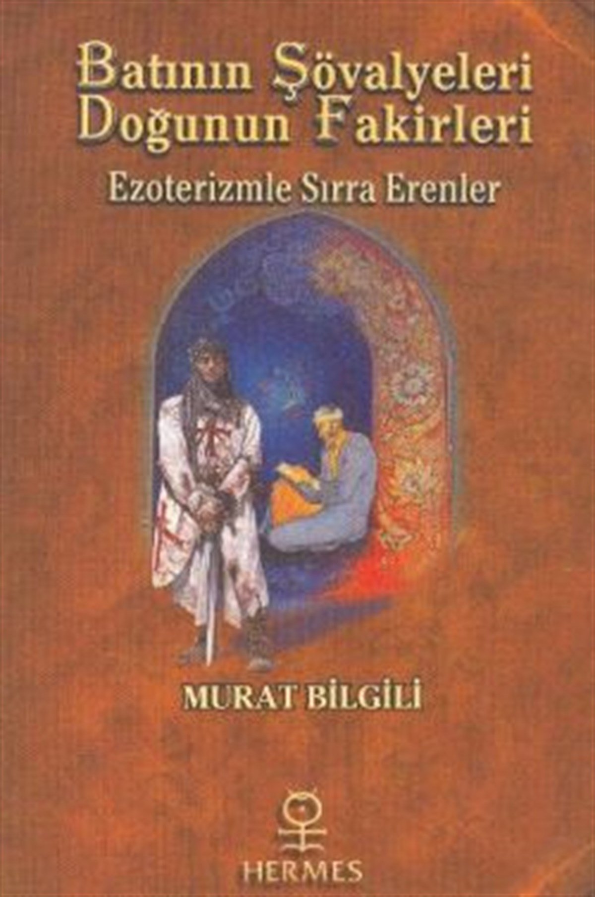 Batının Şövalyeleri, Doğunun Fakirleri