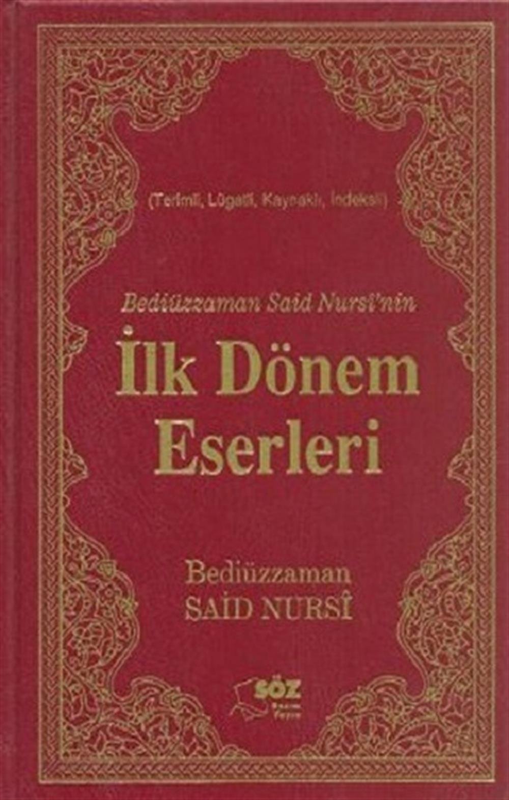 Bediüzzaman Said Nursi’nin İlk Dönem Eserleri (Çanta Boy) (Ciltli)