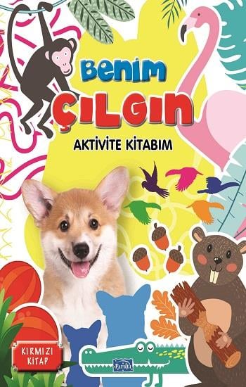 Benim Çılgın Aktivite Kitabım - Kırmızı Kitap