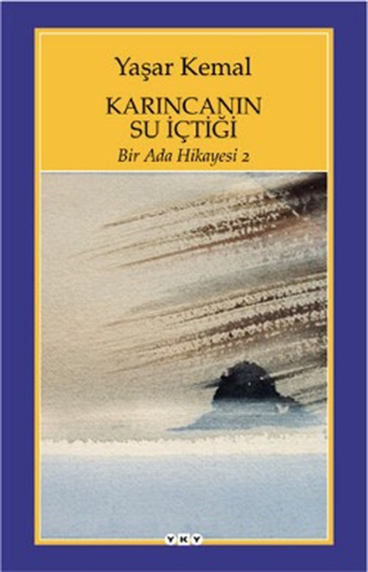 Bir Ada Hikayesi 2 - Karıncanın Su İçtiği