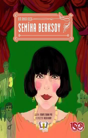 Bir Anka Kuşu Semiha Berksoy