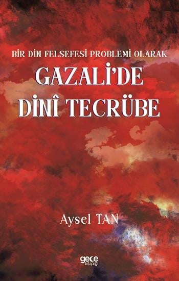 Bir Din Felsefesi Problemi Olarak Gazali’de Dini Tecrübe