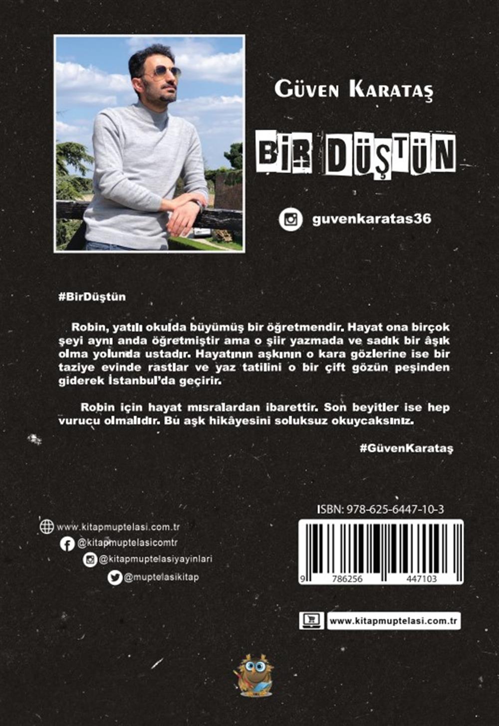 Bir Düştün , Güven Karataş , Kitap Müptelası Yayınları , 9786256447103 ,