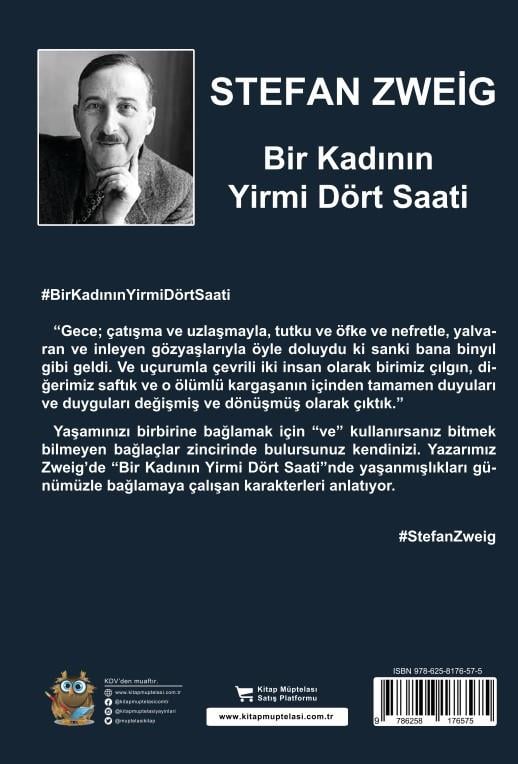 Bir Kadının Yirmi Dört Saati , Stefan Zweig , Kitap Müptelası Yayınları , 9786258176704 ,