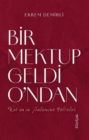 Bir Mektup Geldi O’ndan