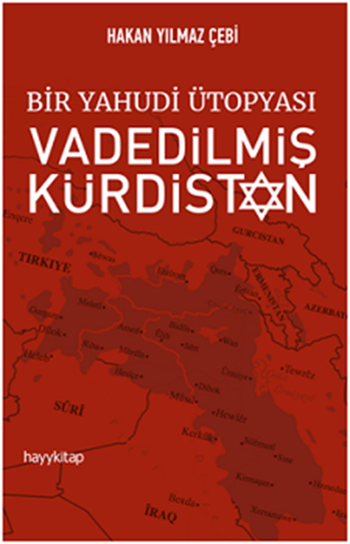 Bir Yahudi Ütopyası Vadedilmiş Kürdistan