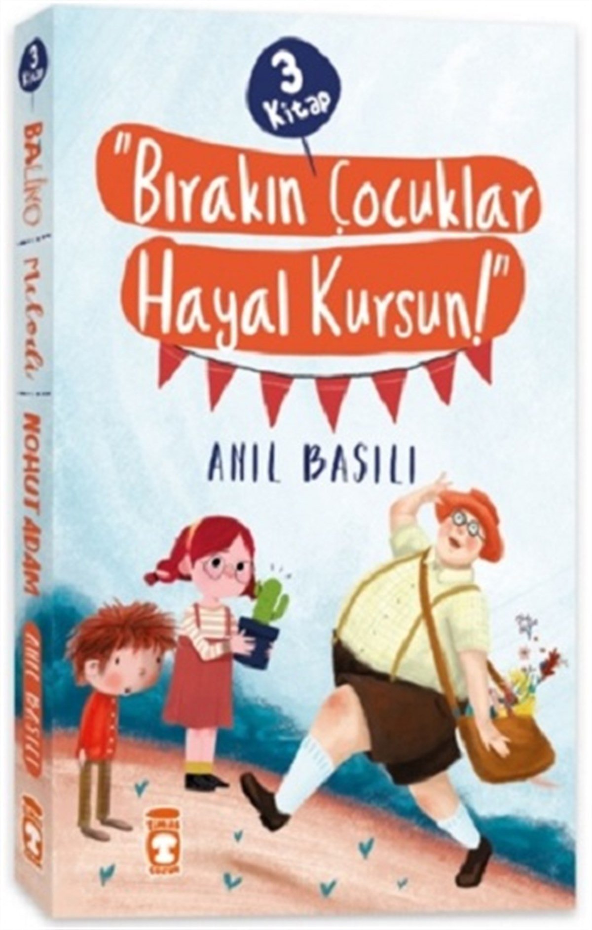 Bırakın Çocuklar Hayal Kursun! Seti (3 Kitap Takım)